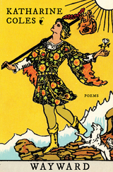 Wayward - Katharine Coles