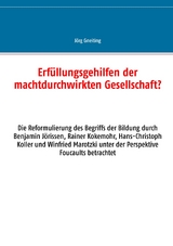 Erf&uuml;llungsgehilfen der machtdurchwirkten Gesellschaft? - J&ouml;rg Gneiting