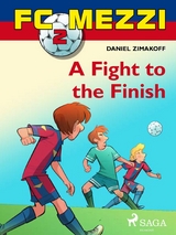 FC Mezzi 2: A Fight to the Finish -  Daniel Zimakoff