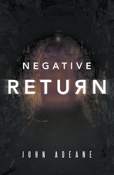 Negative Return - John Adeane