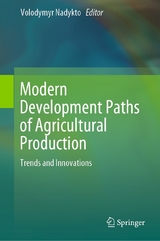 Modern Development Paths of Agricultural Production - 