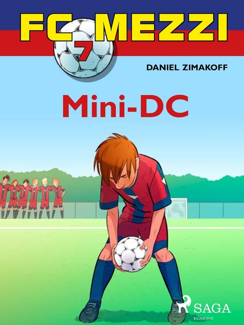 FC Mezzi 7: Mini-DC -  Daniel Zimakoff
