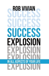 Success Explosion - Rob Vivian