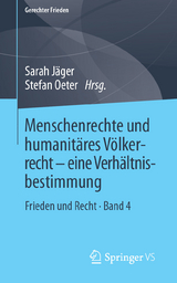 Menschenrechte und humanit&auml;res V&ouml;lkerrecht - eine Verh&auml;ltnisbestimmung - 