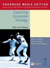 Valuepack:Exploring Corporate Strategy Enhanced Media Edition, 7th Edition:Text and Cases with Buisness Dictionary. - Johnson, Gerry; Scholes, Kevan; Whittington, Richard