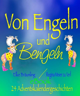 Von Engeln und Bengeln - Elke Br&auml;unling, Regina Meier zu Verl