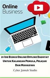 21 Ide Bisnis Online Offline Dashyat Untuk Kalangan Pemula, Pelajar Dan Mahasiwa - Cyber Jannah Studio