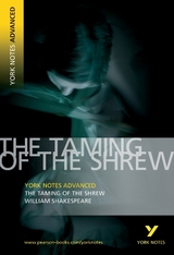 Taming of the Shrew: York Notes Advanced - for 2026, 2027 exams - Shakespeare, William