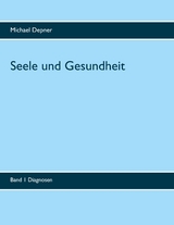 Seele und Gesundheit - Michael Depner