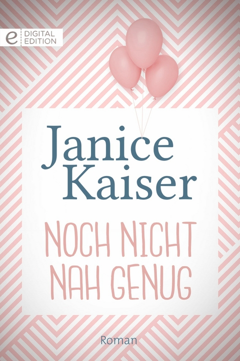 Noch nicht nah genug - Janice Kaiser