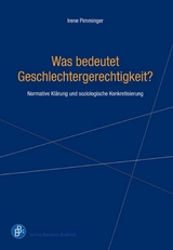 Was bedeutet Geschlechtergerechtigkeit? - Irene Pimminger