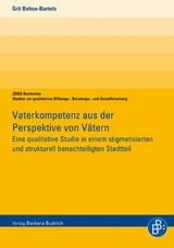 Vaterkompetenz aus der Perspektive von V&auml;tern - Grit Behse-Bartels
