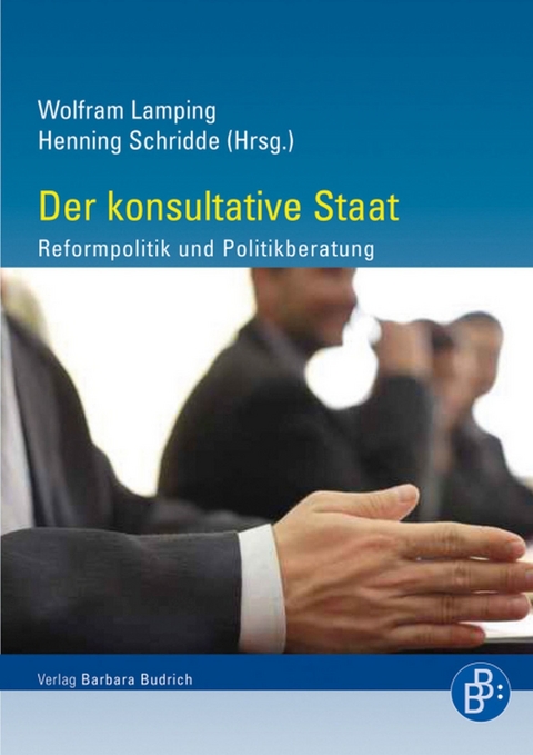 Der konsultative Staat - 