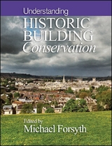 Understanding Historic Building Conservation - 