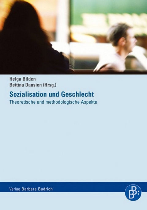 Sozialisation und Geschlecht - 
