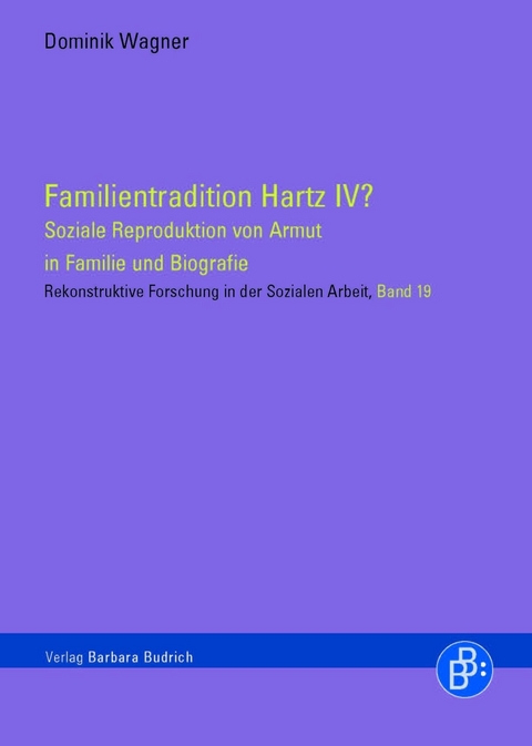 Familientradition Hartz IV? - Dominik Wagner-Diehl