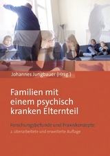 Familien mit einem psychisch kranken Elternteil - 