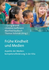 Fr&uuml;he Kindheit und Medien - 