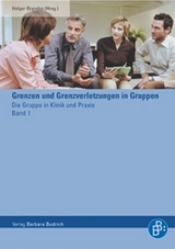 Grenzen und Grenzverletzungen in Gruppen - 