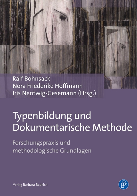 Typenbildung und Dokumentarische Methode - 