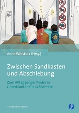 Zwischen Sandkasten und Abschiebung - 