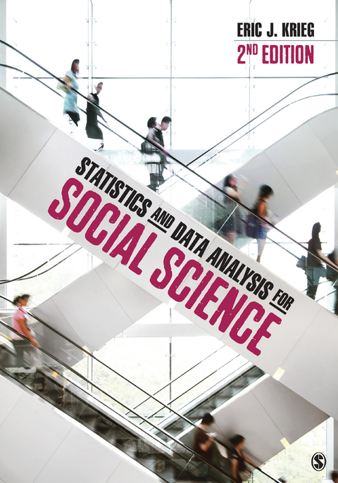 Statistics and Data Analysis for Social Science - Eric Jon Krieg