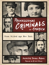 Professional Criminals of America -  Thomas Byrnes