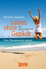 Leben ohne Gep&auml;ck - Evelyne Augustin