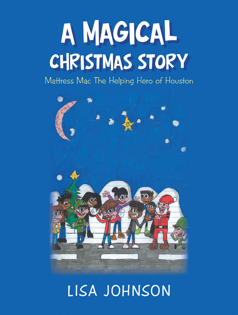 A Magical Christmas Story - Lisa Johnson