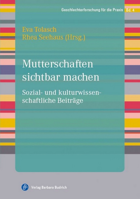 Mutterschaften sichtbar machen - 