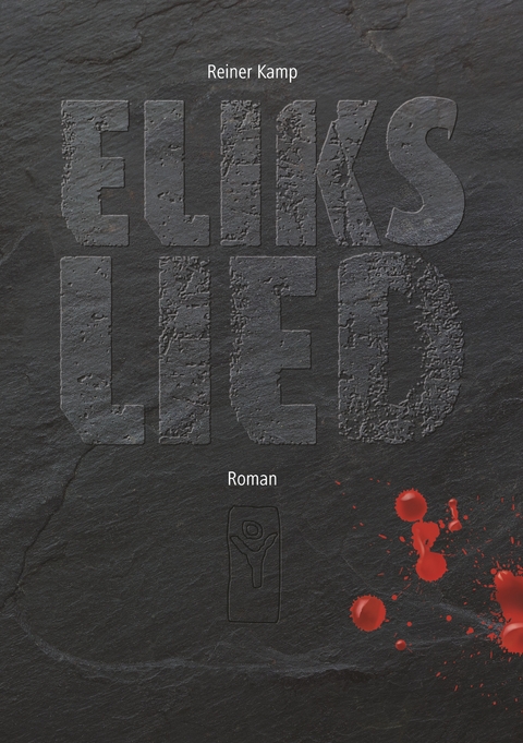 Eliks Lied - Reiner Kamp