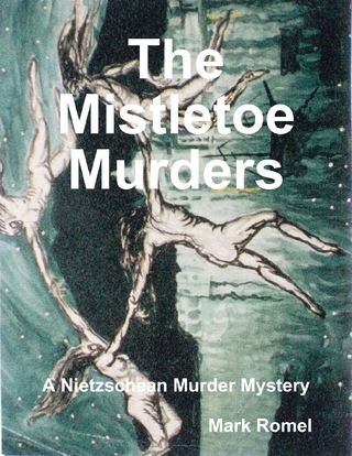 Mistletoe Murders: A Nietzschean Murder Mystery