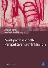 Multiprofessionelle Perspektiven auf Inklusion - 