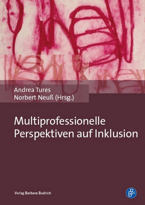 Multiprofessionelle Perspektiven auf Inklusion - 
