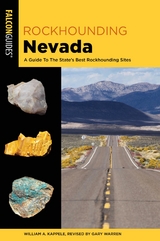 Rockhounding Nevada -  William A. Kappele