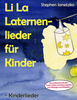 Li La Laternenlieder für Kinder - Kinderlieder