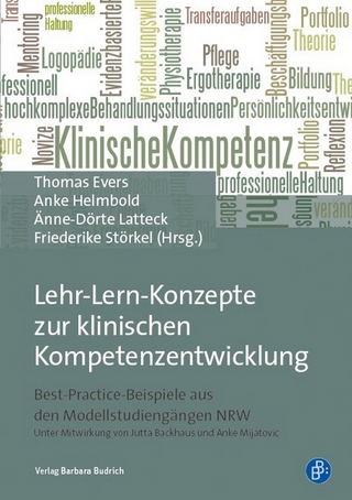 Lehr-Lern-Konzepte zur klinischen Kompetenzentwicklung