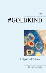 #Goldkind - Noa Straumann