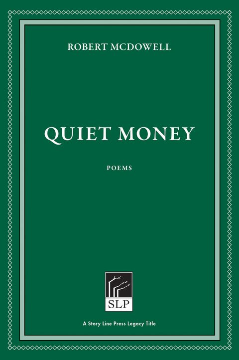 Quiet Money - Robert McDowell