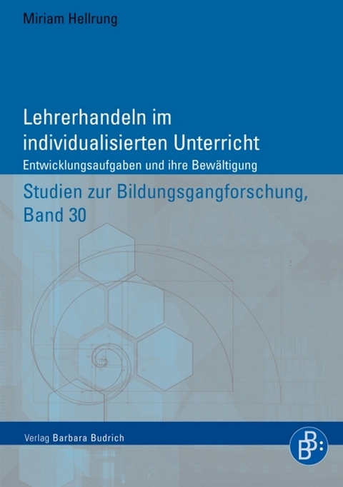 Lehrerhandeln im individualisierten Unterricht - Miriam Hellrung
