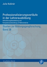 Professionalisierung in der Lehrerausbildung - Julia Ko&scaron;in&aacute;r