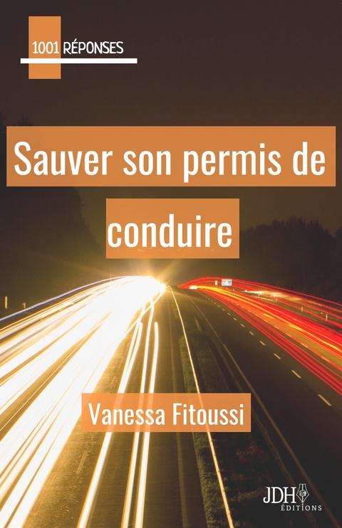 Sauver son permis de conduire - Vanessa Fitoussi