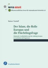 Der Islam, die Rolle Europas und die Fl&uuml;chtlingsfrage - Rainer Tetzlaff