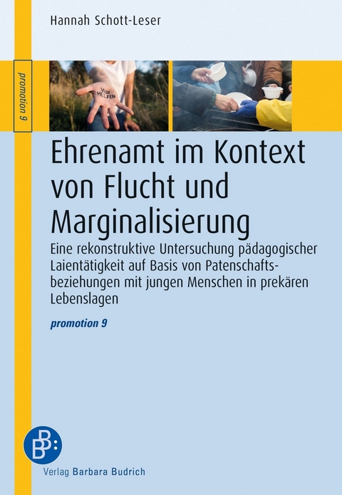 Ehrenamt im Kontext von Flucht und Marginalisierung - Hannah Schott-Leser