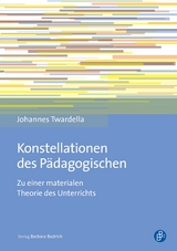 Konstellationen des P&auml;dagogischen - Johannes Twardella