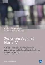 Zwischen W3 und Hartz IV - Andrea Lange-Vester, Christel Teiwes-K&uuml;gler