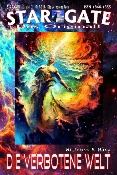 STAR GATE &ndash; Staffel 2 &ndash; 017-018: Die verbotene Welt - Wilfried A. Hary