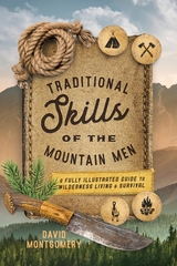Traditional Skills of the Mountain Men -  David Montgomery