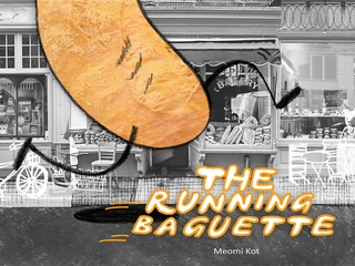 The Running Baguette