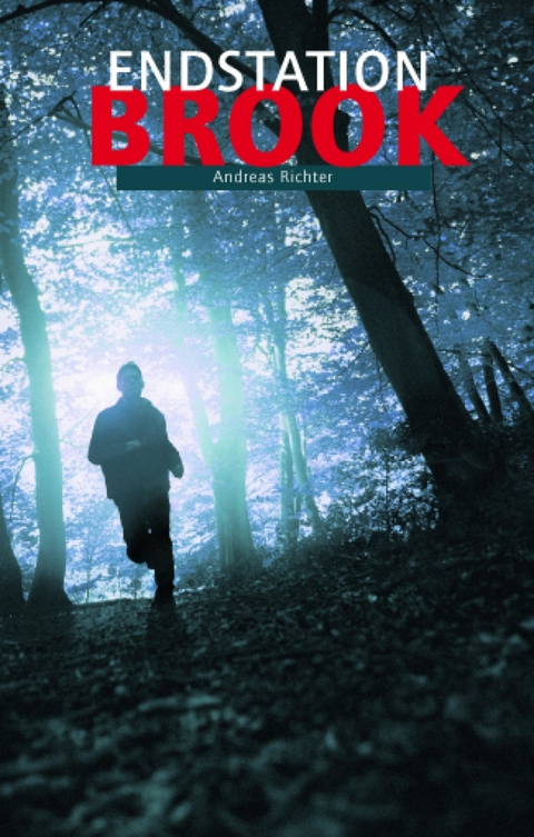 Endstation Brook - Andreas Richter